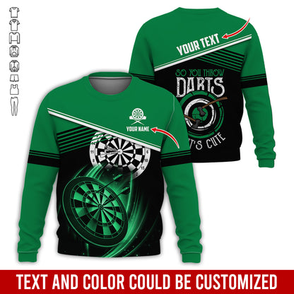 Customized Name & Text Darts Sweatshirt, Personalized So You Throw Darts Sweatshirt For Men & Women - Gift For Darts Lovers, Darts Players