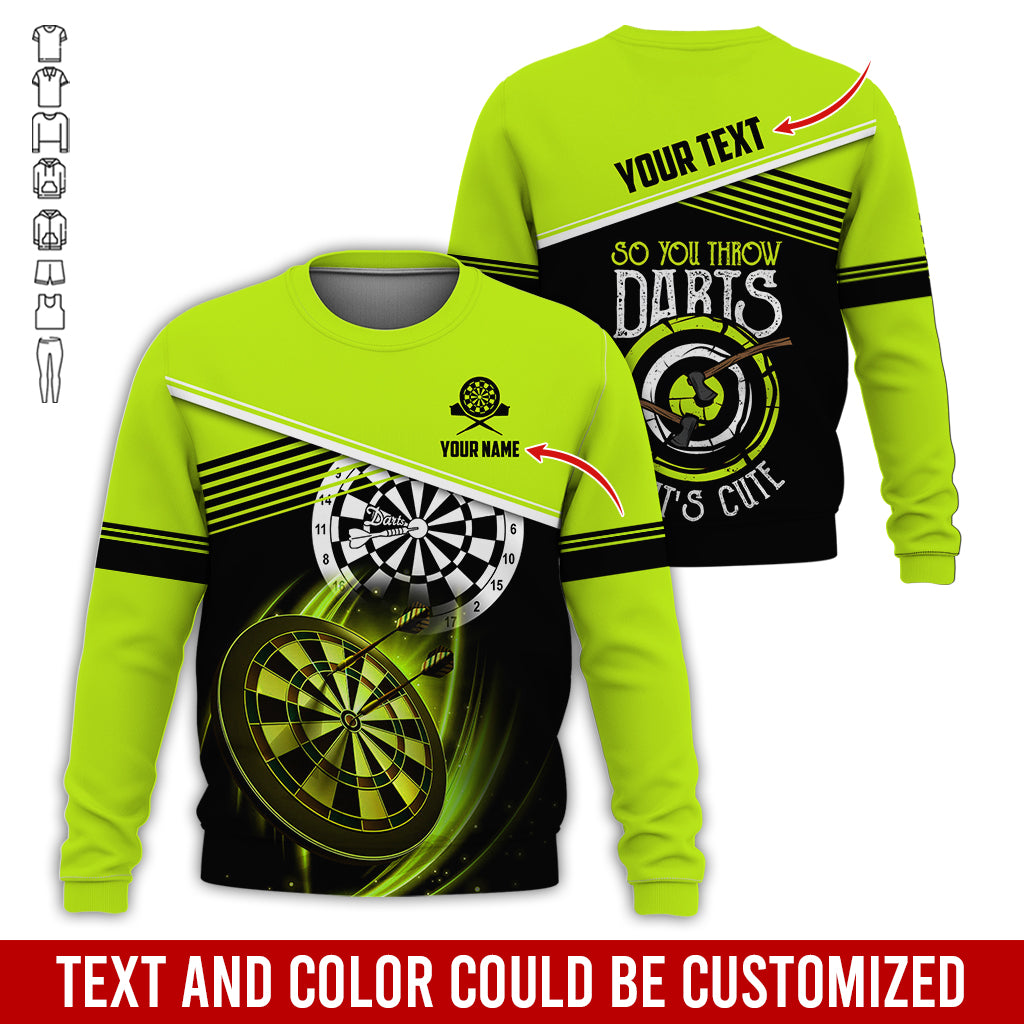 Customized Name & Text Darts Sweatshirt, Personalized So You Throw Darts Sweatshirt For Men & Women - Gift For Darts Lovers, Darts Players