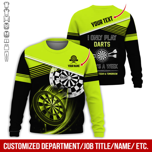 Personalized Name & Text Darts Sweatshirt, Customized I Only Play Darts Sweatshirt For Men & Women - Gift For Darts Lovers, Darts Players