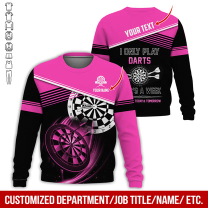 Personalized Name & Text Darts Sweatshirt, Customized I Only Play Darts Sweatshirt For Men & Women - Gift For Darts Lovers, Darts Players