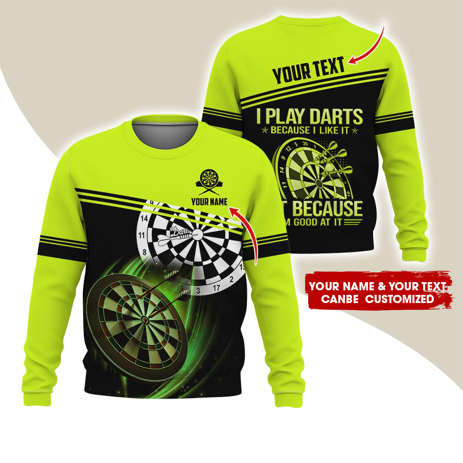 Customized Name & Text Darts Sweatshirt, Personalized I Play Darts Sweatshirt For Men & Women - Gift For Darts Lovers, Darts Players