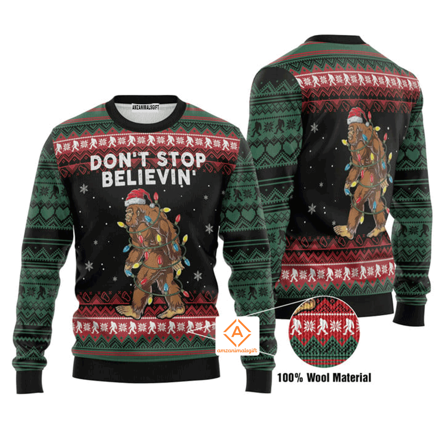 Bigfoot Don't Stop Believing Christmas Sweater, Ugly Sweater For Men & Women, Perfect Outfit For Christmas New Year Autumn Winter
