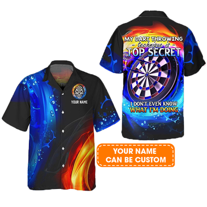 Customized Darts Aloha Hawaiian Shirt, My Dart Throwing Technique Is Top Secret Personalized Name Hawaiian Shirt For Men & Women, Darts Lover