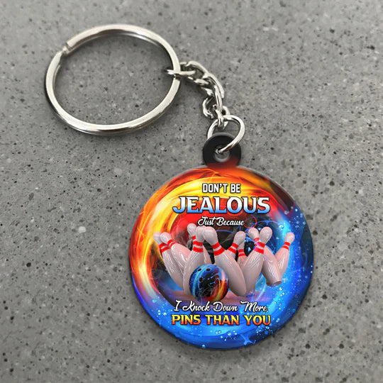 Don't Be Jealous I Knock Down More Pins Bowling Acrylic Keychain - Christmas Gift For Bowling Lovers, Bowling Team Players