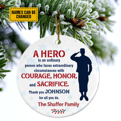 Custom Name Veteran, A Hero Is An Ordinary Person Circle Ceramic Ornament - Gifts For US Army, Veteran, Christmas Decoration, Home Decoration