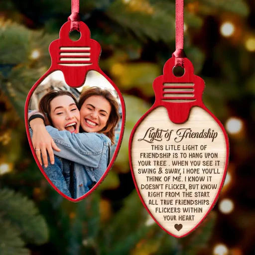 Custom Best Friend Photo 2-Sided Wooden Ornament, Customized Friend Photo Wood Ornament, Light Of Friendship - Christmas Gift For Best Friends