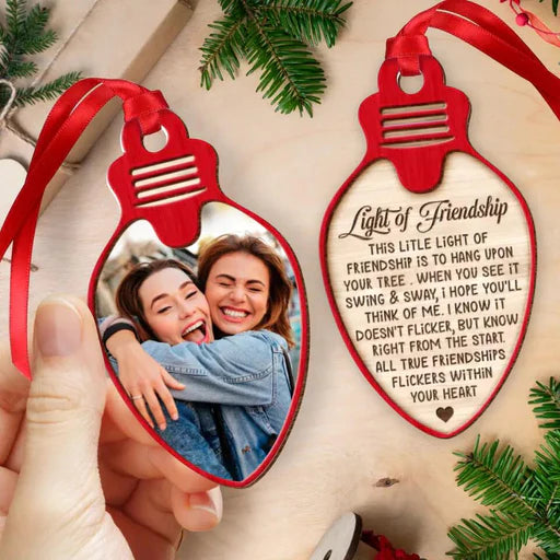 Custom Best Friend Photo 2-Sided Wooden Ornament, Customized Friend Photo Wood Ornament, Light Of Friendship - Christmas Gift For Best Friends