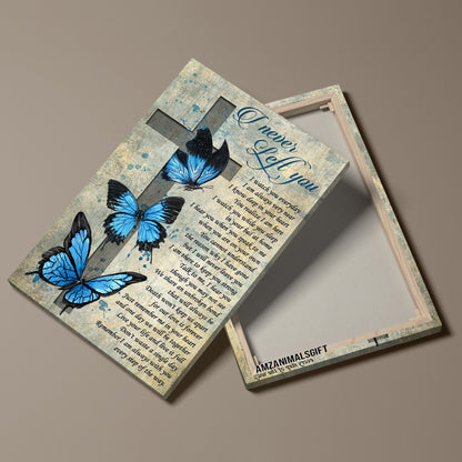 Memorial Premium Wrapped Portrait Canvas - Big Butterfly, Cross Symbol, I Never Left You - Heaven Gift For Members Family