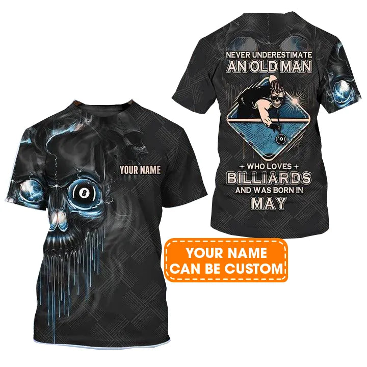 Customized Billiard T Shirt, Pool 8 Ball Never Underestimate An Old Man And Was Born In May Personalized Billiard T Shirt - Gift For Billiard Lovers