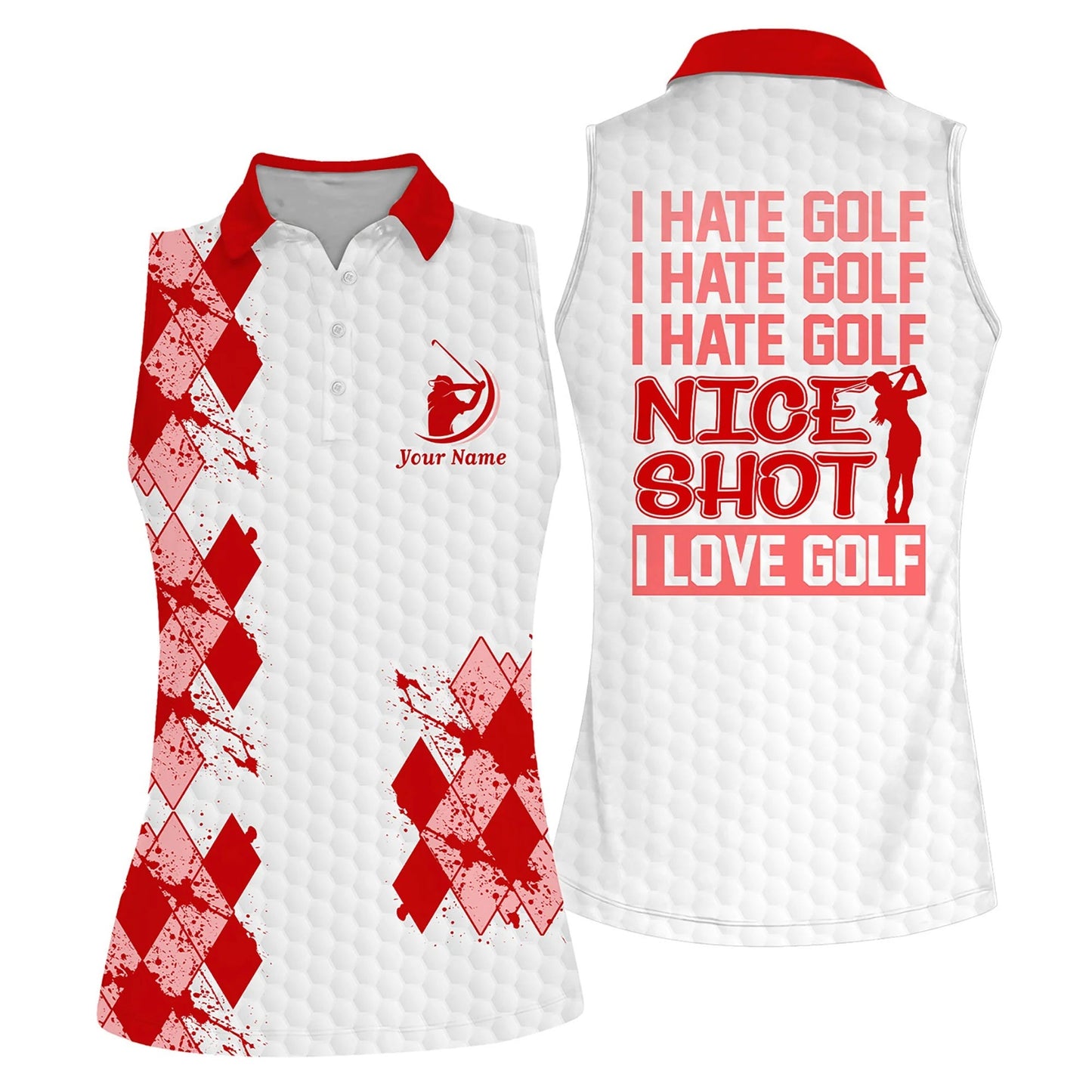 Custom Name Golf Women Polo Shirt, I Hate Golf Nice Shot Personalized Polo Shirt For Female - Gift For Mother's Day, Golfers, Golf Lover