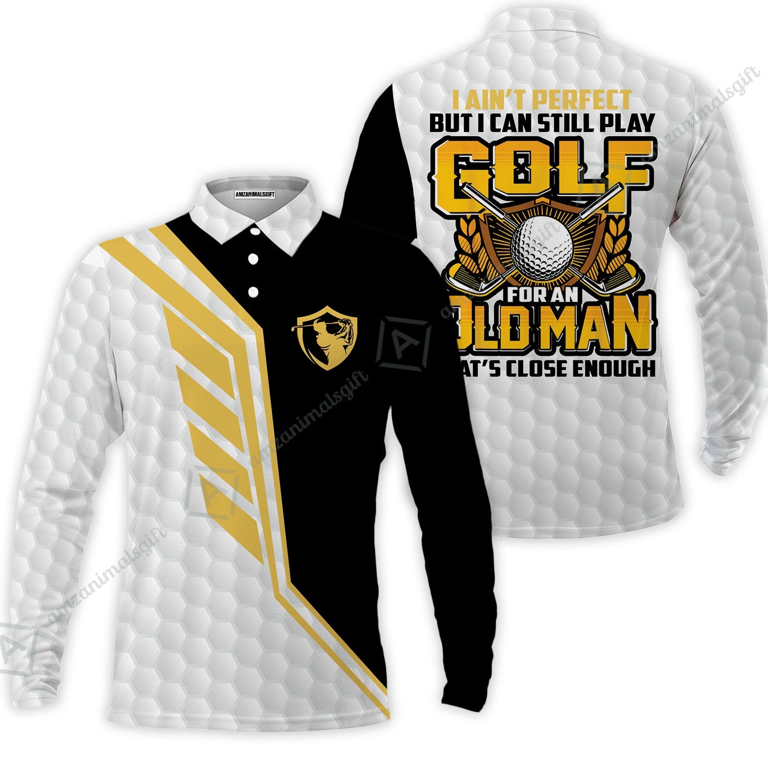 Golf Long Sleeve Men Polo Shirt - I Ain't Perfect But I Can Still Play Golf Polo Shirt, Black And White Golfing Shirt