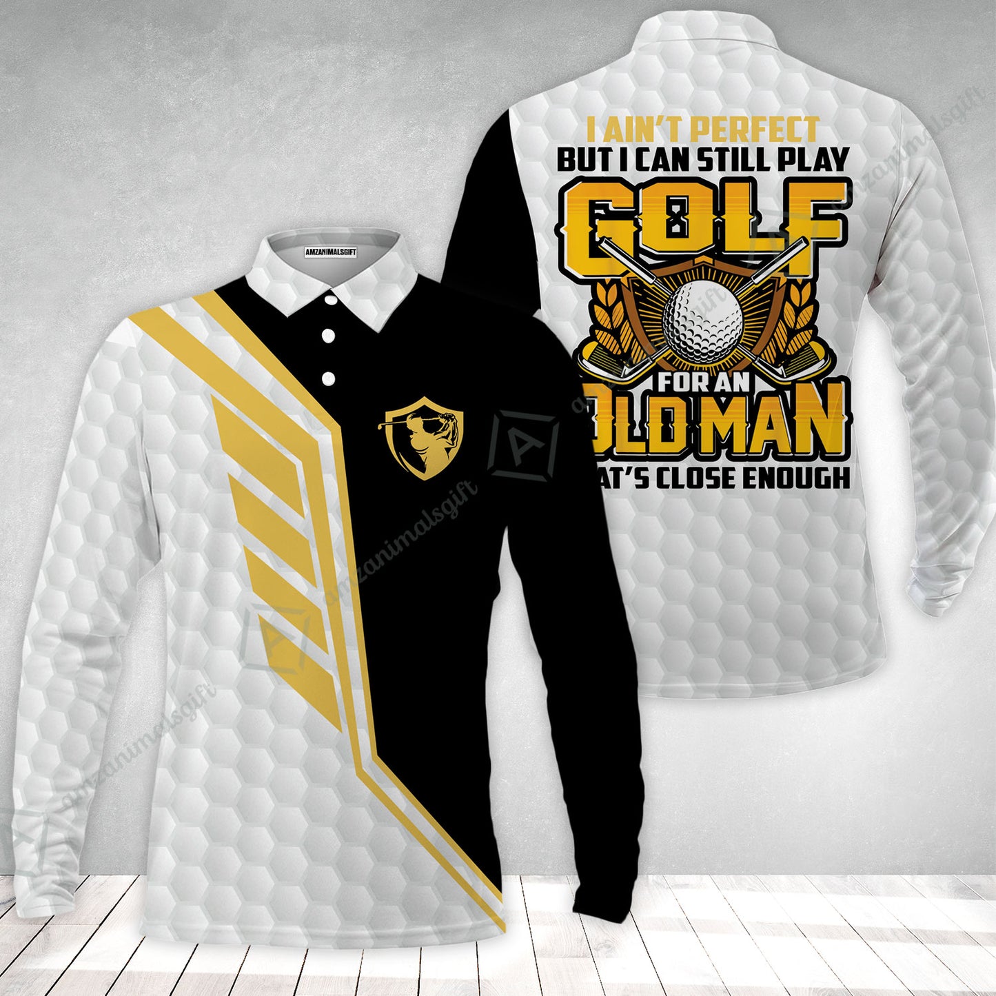 Golf Long Sleeve Men Polo Shirt - I Ain't Perfect But I Can Still Play Golf Polo Shirt, Black And White Golfing Shirt