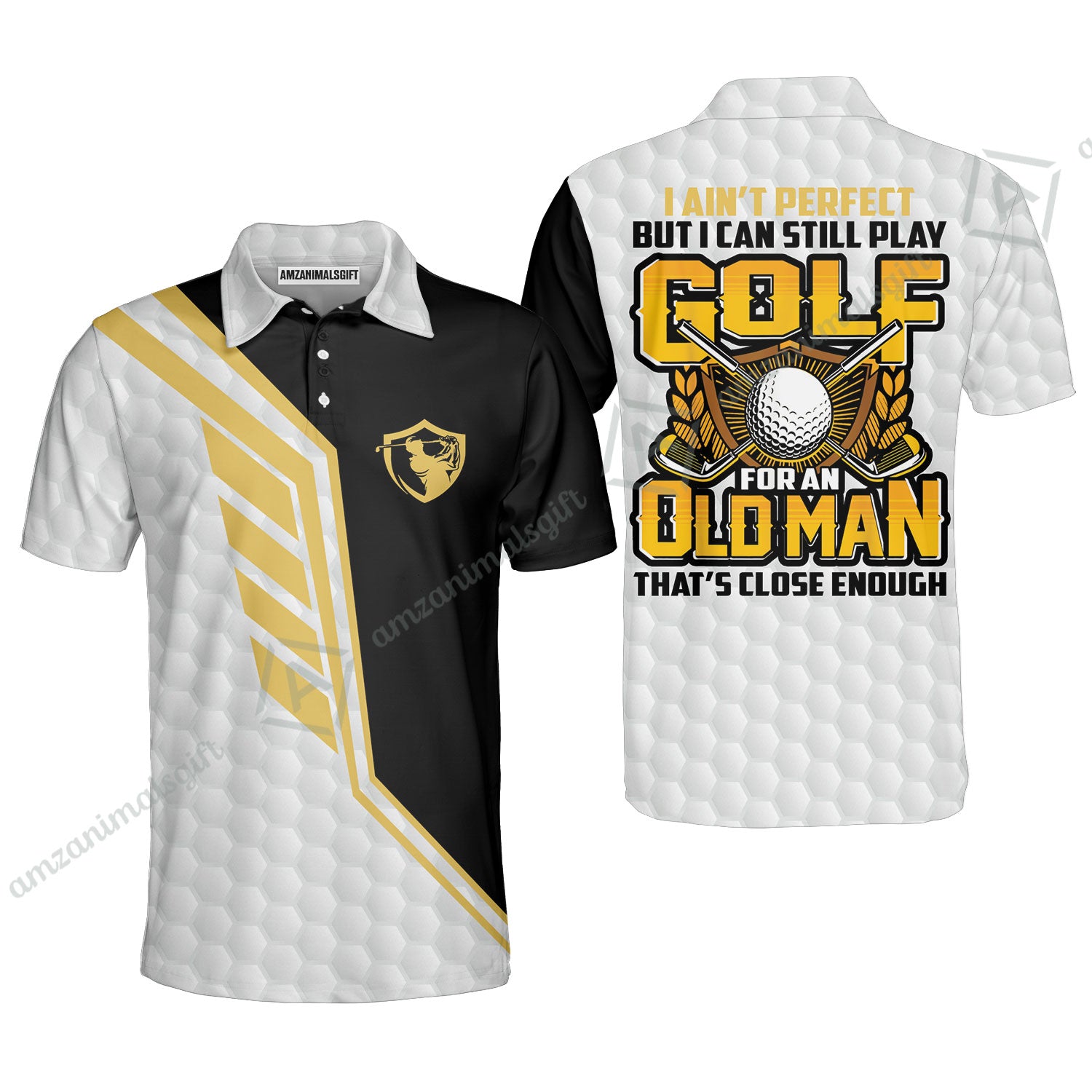 Golf Men Polo Shirt - I Ain't Perfect But I Can Still Play Golf Polo Shirt, Black And White Golfing Shirt