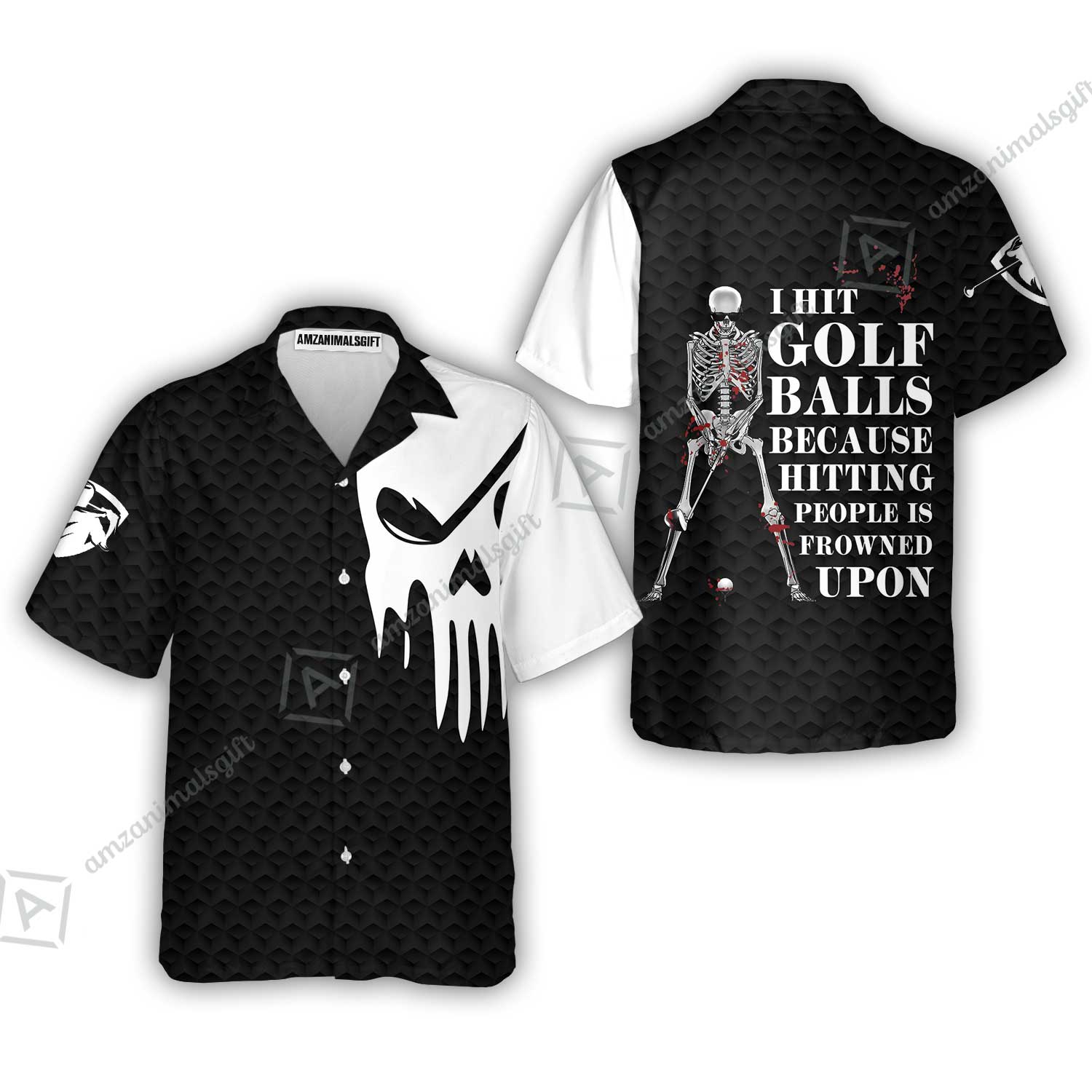 Golf Hawaiian Shirt - I Hit Golf Ball Hawaiian Shirt, Black And White Golf Shirt Design With Sayings, Scary Skeleton Golf Shirt