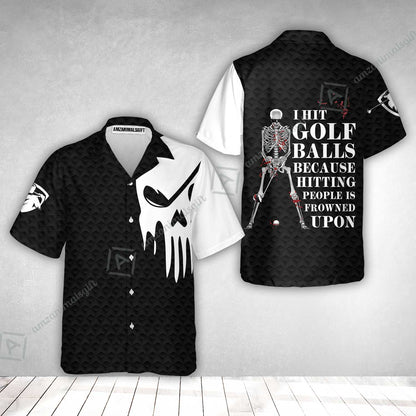 Golf Hawaiian Shirt - I Hit Golf Ball Hawaiian Shirt, Black And White Golf Shirt Design With Sayings, Scary Skeleton Golf Shirt