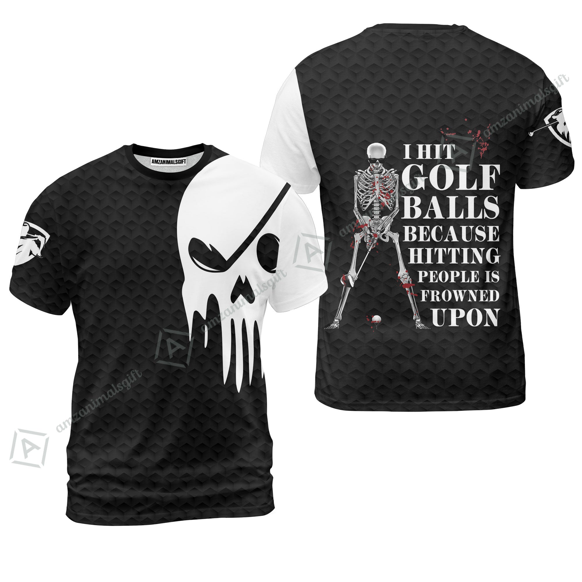 Golf T-Shirt - I Hit Golf Ball T-Shirt, Black And White Golf Shirt Design With Sayings, Scary Skeleton Golf Shirt