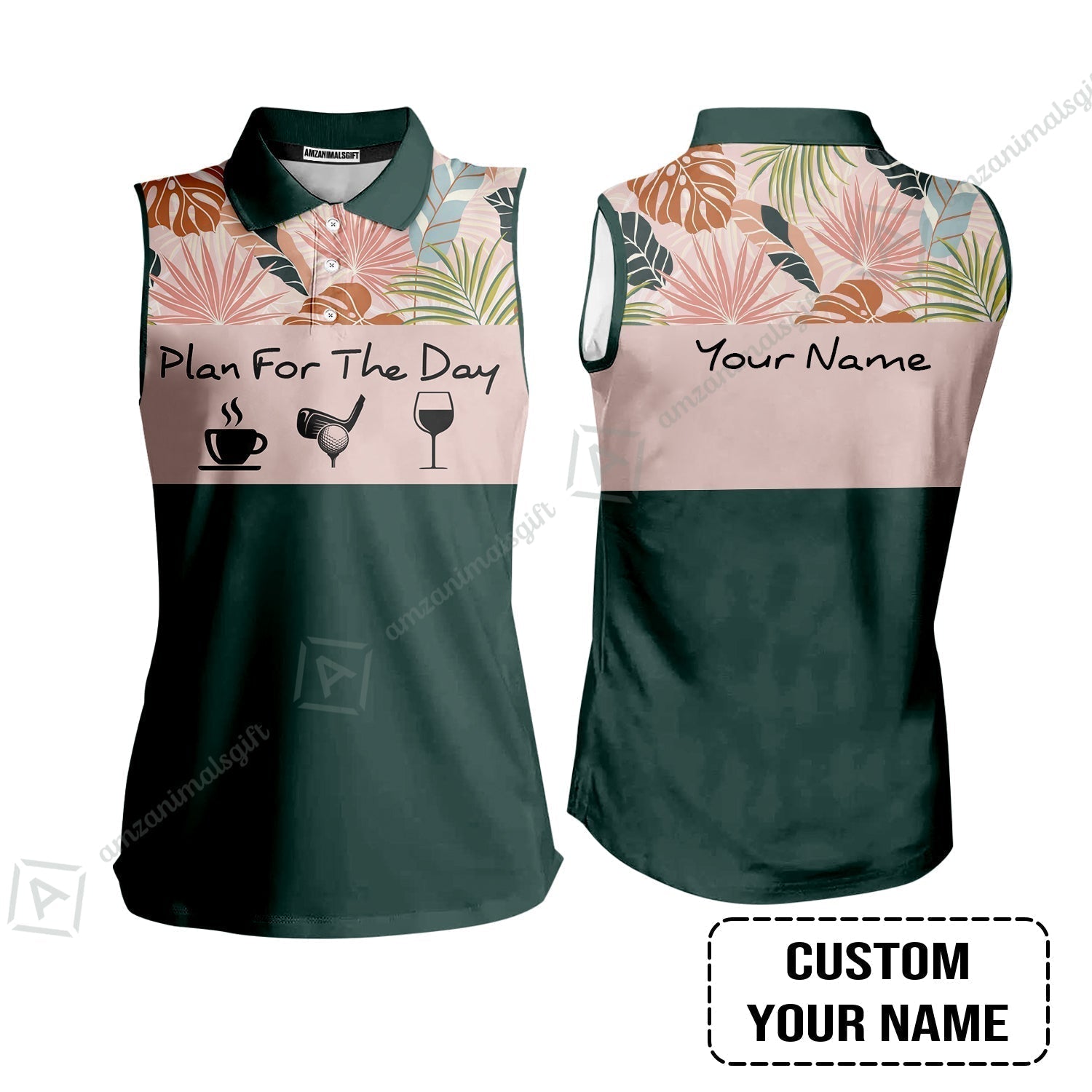 Golf Women Sleeveless Polo Shirt - Custom Name Tropical Leaves Floral Apparel - Plan For The Day Coffee Golf Wine