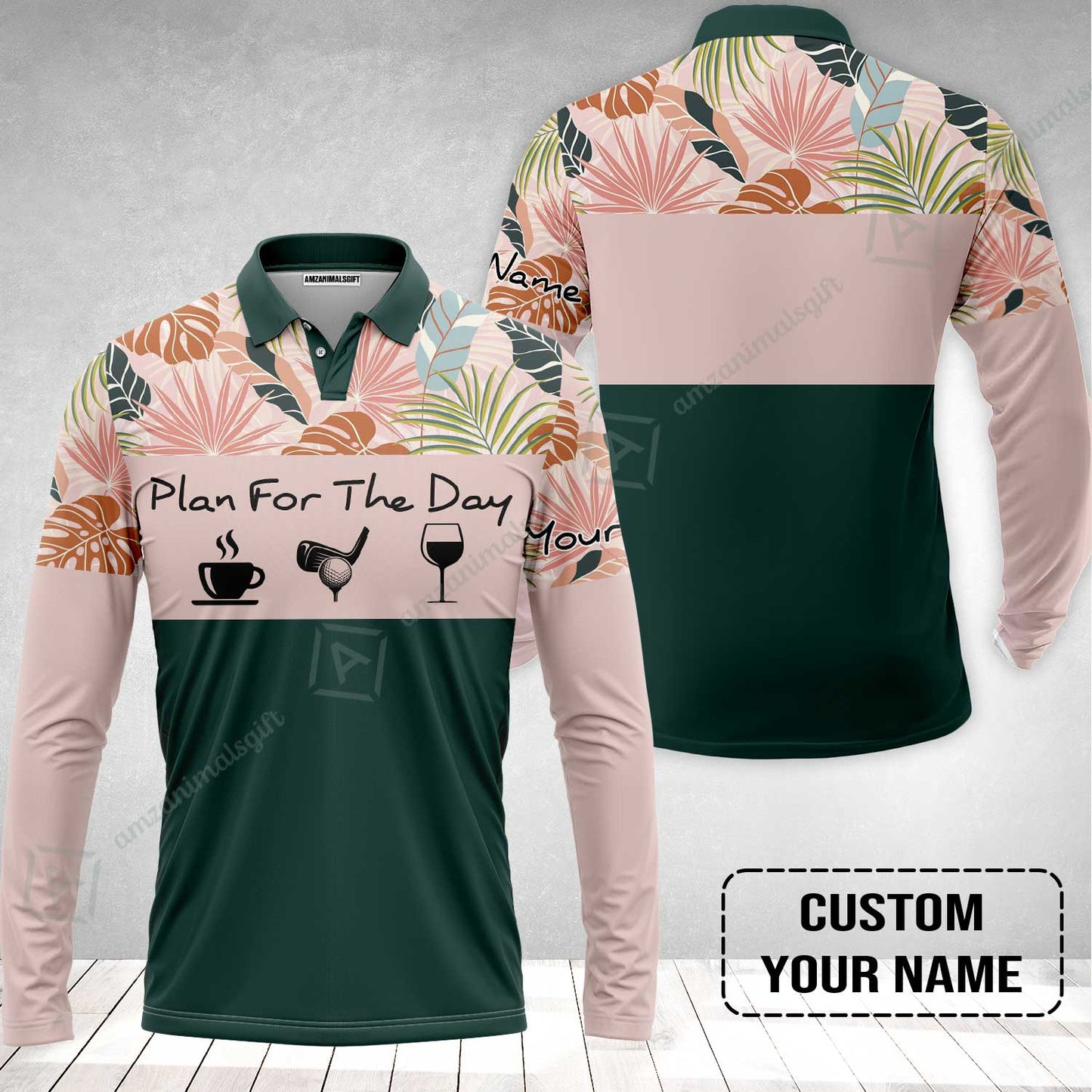 Long Sleeve Men Polo Shirt - Custom Name Tropical Leaves Floral Apparel - Plan For The Day Coffee Golf Wine