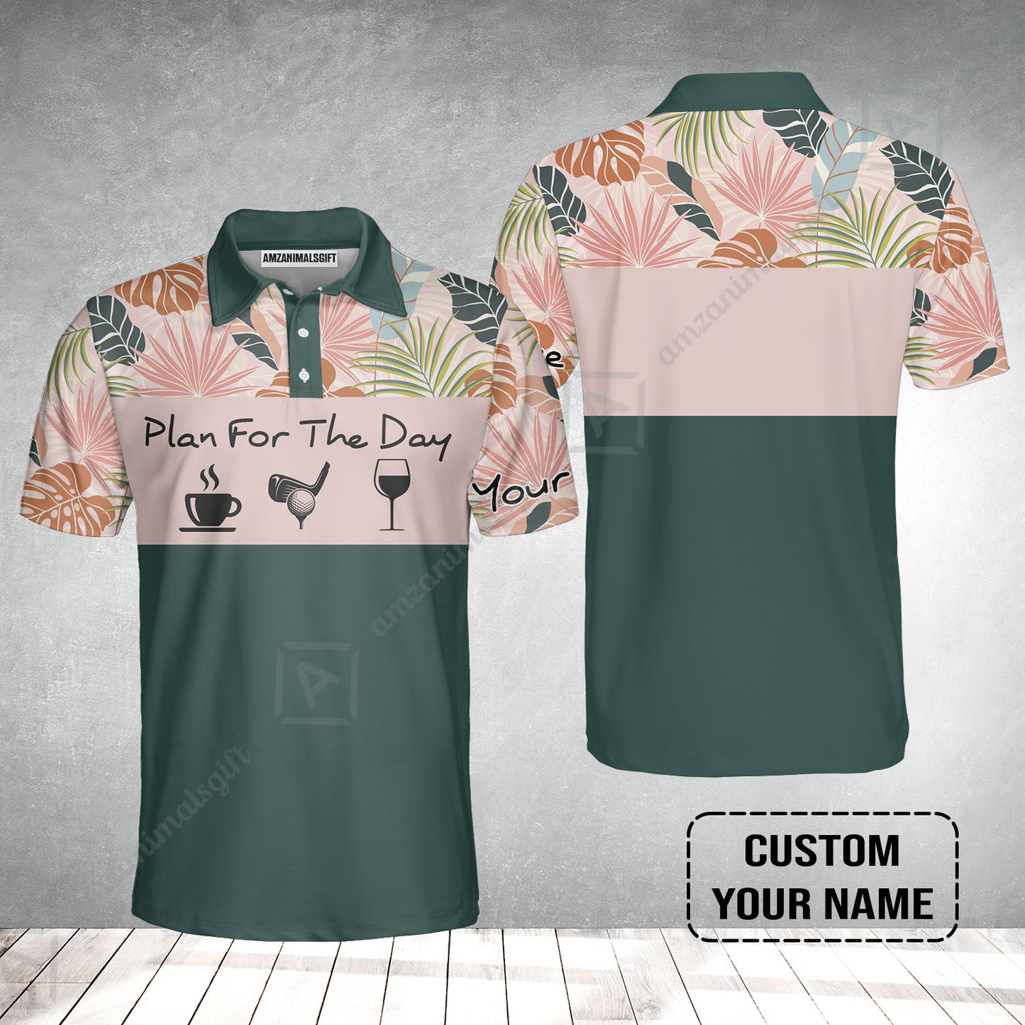 Golf Men Polo Shirt - Custom Name Tropical Leaves Floral Apparel - Personalized Gift For Golf Lover, Team - Plan For The Day Coffee Golf Wine