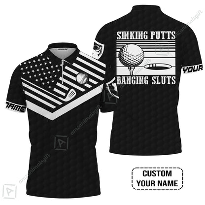 Golf Custom Name Polo Shirt - Sinking Putts Banging Sluts Custom Name, Personalized Black Golf Pattern Polo Shirt