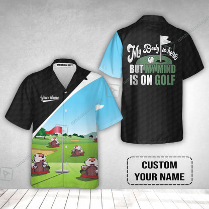 Golf Hawaiian Shirt - Gopher My Mind Is On Golf Custom Hawaiian Shirt