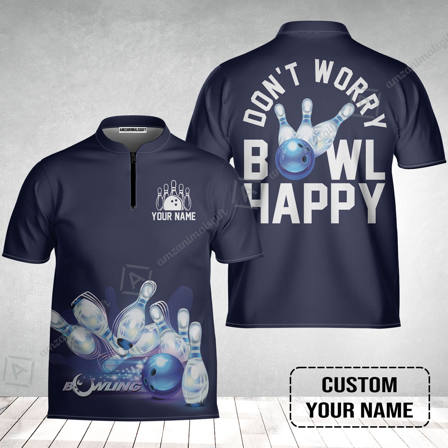 Bowling Jersey Custom Name - Don't Worry Bowl Happy Personalized Bowling Jersey - Gift For Friend, Family, Bowling Lovers