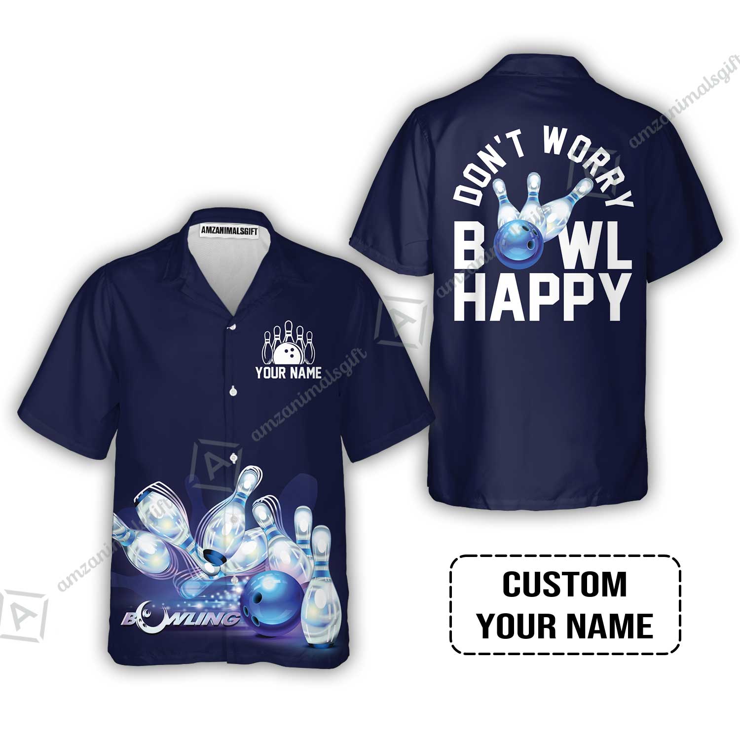 Bowling Custom Name Hawaiian Shirt - Don't Worry Bowl Happy Personalized Hawaiian Shirt - Gift For Friend, Family, Bowling Lovers