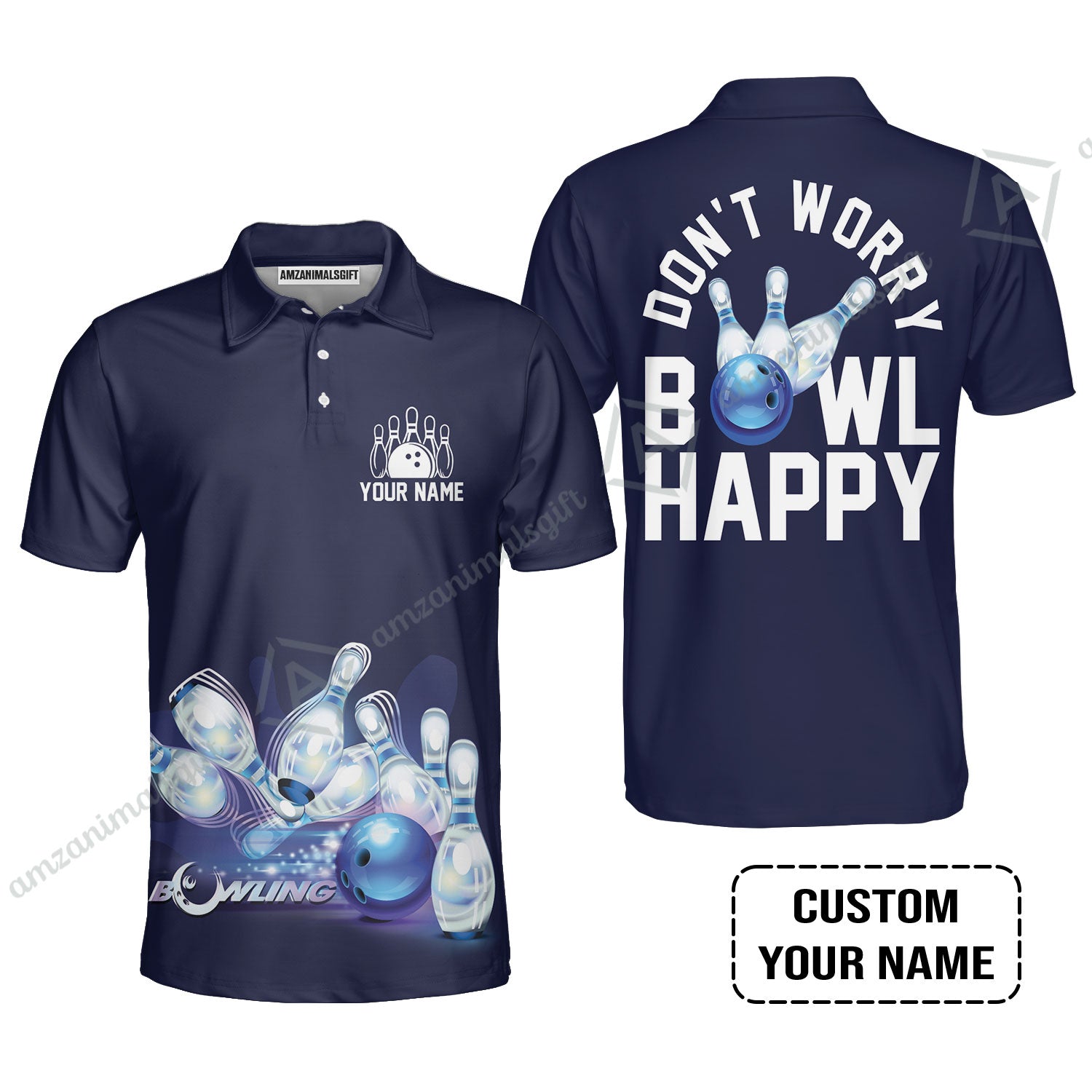 Bowling Custom Men Polo Shirt - Custom Name Polo Shirt, Don't Worry Bowl Happy Personalized Bowling Polo Shirt - Gift For Friend, Family, Bowling Lovers