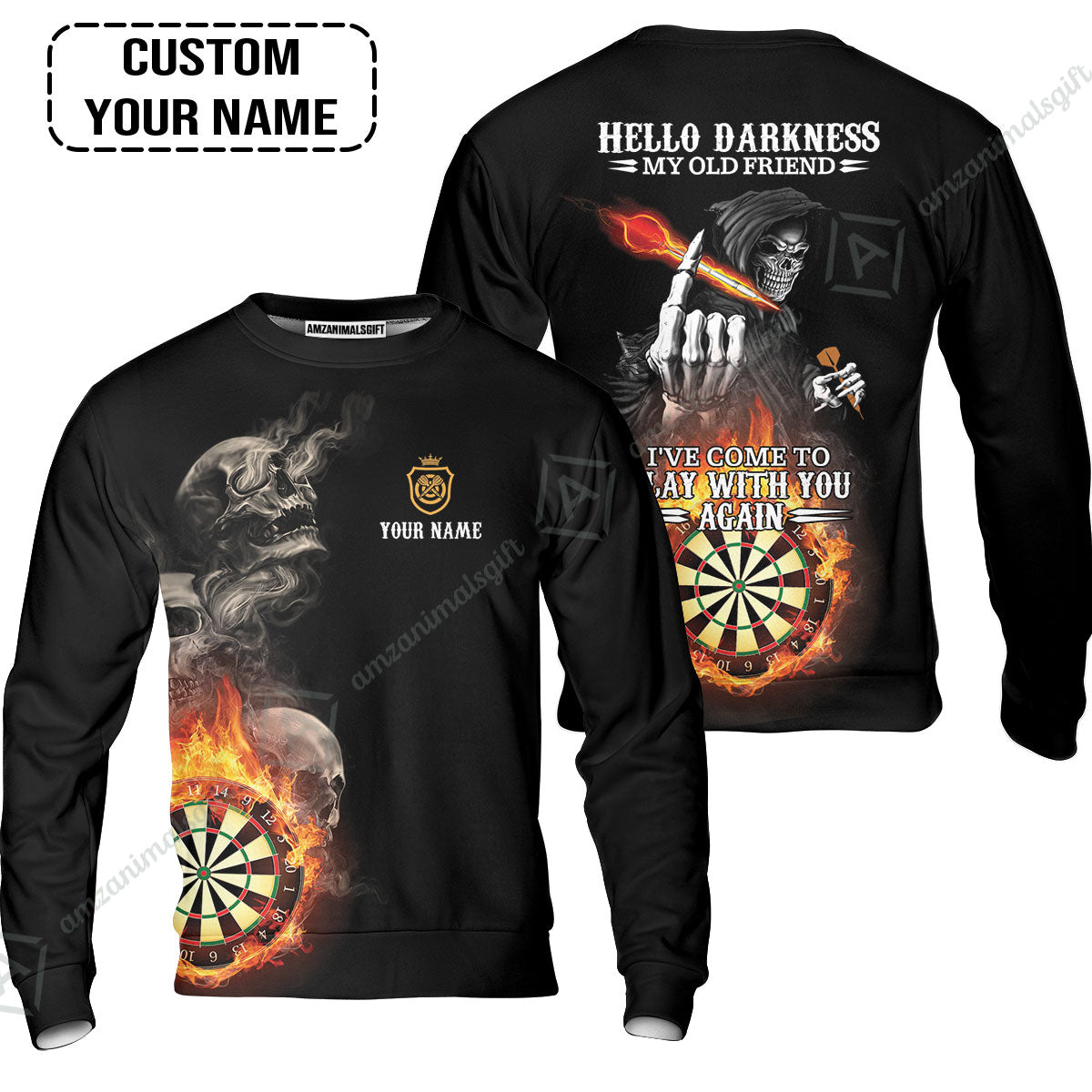 Darts Custom Name Sweatshirt, Skull Personalized Sweatshirt, Hello Darkness My Old Friend I've Come To Play With You Again
