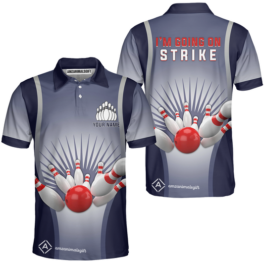 Bowling Custom Polo Shirt - Custom Name Bowling I'm Going On Strike Personalized Bowling Polo Shirt - Perfect Gift For Friend, Family