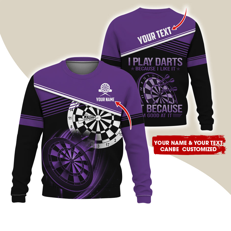 Customized Name & Text Darts Sweatshirt, Personalized I Play Darts Sweatshirt For Men & Women - Gift For Darts Lovers, Darts Players