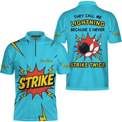Customized Bowling Team Jersey, They Call Me Lightning Because I Never Strike Twice Comic Style Quarter-Zip Shirt