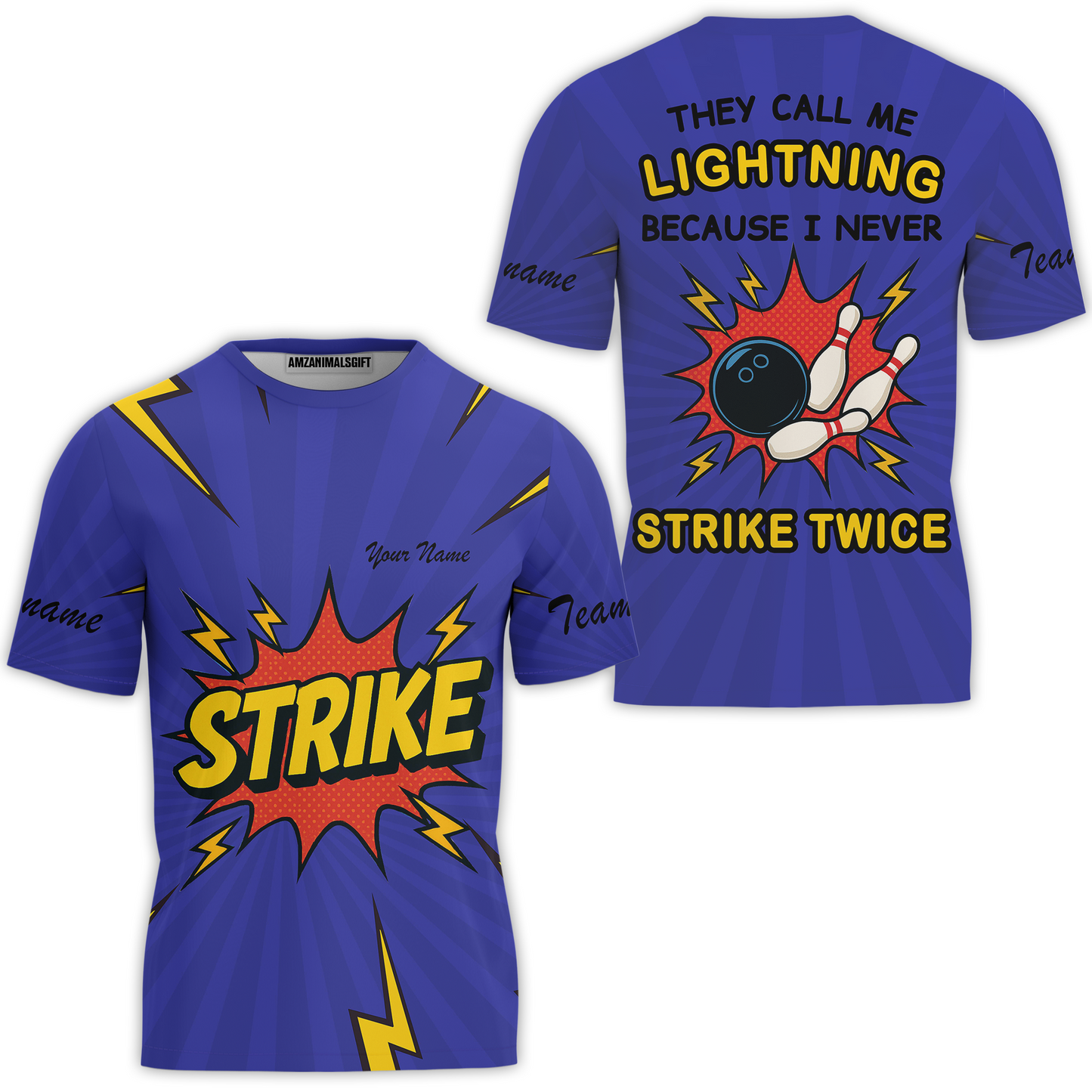 Customized Bowling Team T-Shirt, They Call Me Lightning Because I Never Strike Twice Comic Style T-Shirt For Bowlers