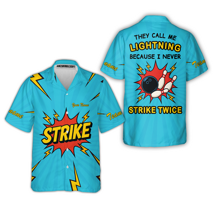 Customized Bowling Team Button Up Shirt, They Call Me Lightning Because I Never Strike Twice Comic Style Hawaiian Shirt
