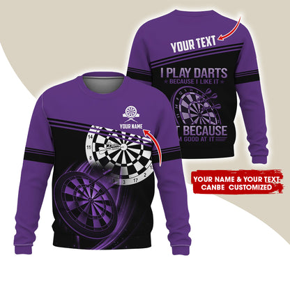 Customized Name & Text Darts Sweatshirt, Personalized I Play Darts Sweatshirt For Men & Women - Gift For Darts Lovers, Darts Players