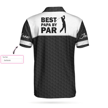 Golf Customized Name Men Polo Shirt, Best Papa By Par Black Golf Pattern, Personalized Golf Polo Shirt For Men - Gift For Golfers, Golf Lovers
