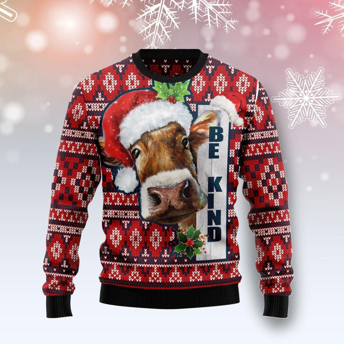 Cow Be Kind Funny Ugly Christmas Sweater, Perfect Gift and Outfit For Christmas, Winter, New Year Of Cow Lovers
