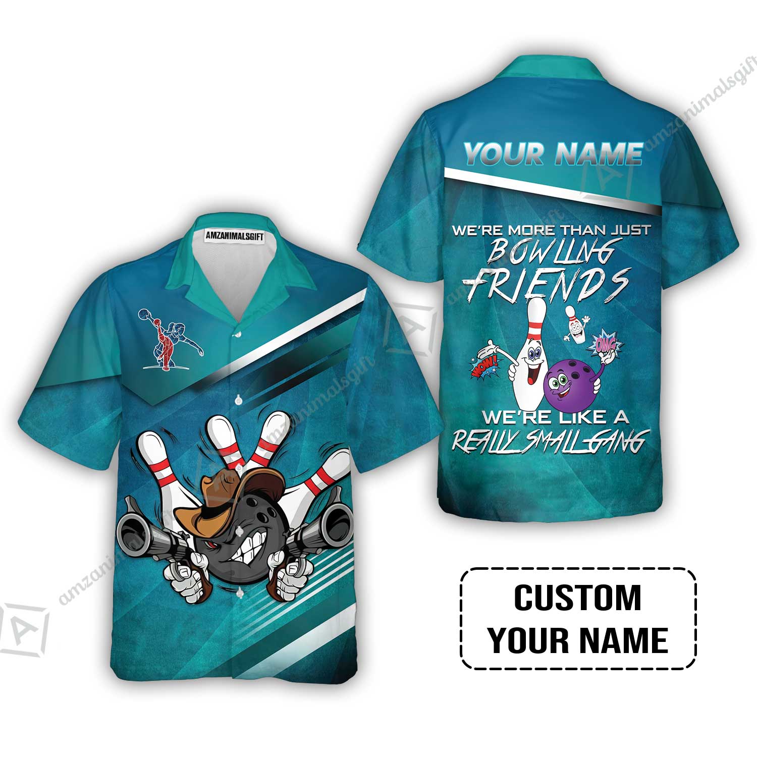 Customized Bowling Hawaiian Shirt - We're More Than Just Bowling Friends We're Like A Really Small Gang Bowling Hawaiian Shirt