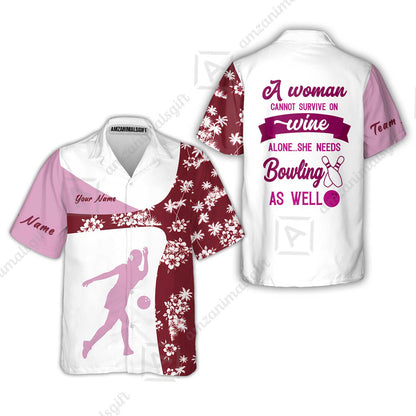 Custom Bowling Jersey Polo Shirt, A Women Cannot Survive On Wine Alone She Needs Bowling As Well, Personalize Name and Team Name