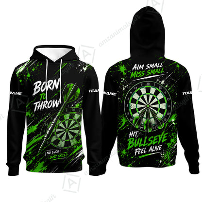 Customized Born To Throw No Luck Just Skill, Hit Bullseye Feel Alive Darts Jersey, Personalized Name And Team Name For Players