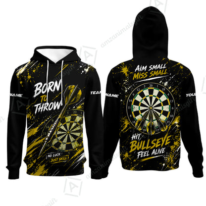 Customized Born To Throw No Luck Just Skill, Hit Bullseye Feel Alive Darts Jersey, Personalized Name And Team Name For Players
