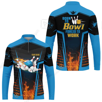 Customized Bowling Jersey, The Blue Bowling Ball Born To Bowl Forced To Work Personalized Name Custom Team Name Logo For Bowling Team