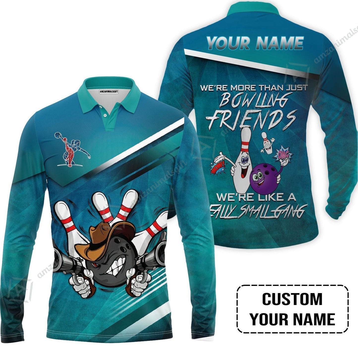 Customized Bowling Hoodie - We're More Than Just Bowling Friends We're Like A Really Small Gang Bowling Hoodie