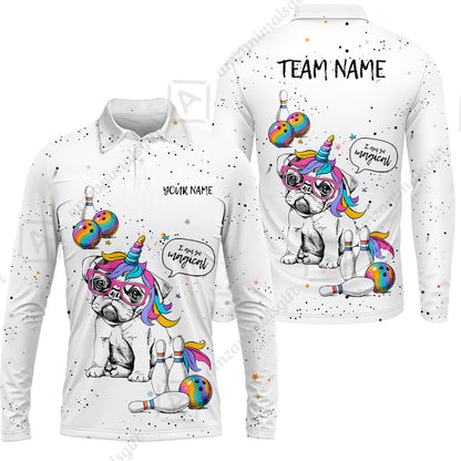 Custom Bowling Jersey Polo Shirt, Pug Bowling I Am So Magical, Custom Bowling Jersey Team Shirt For Players With Name and Team Name