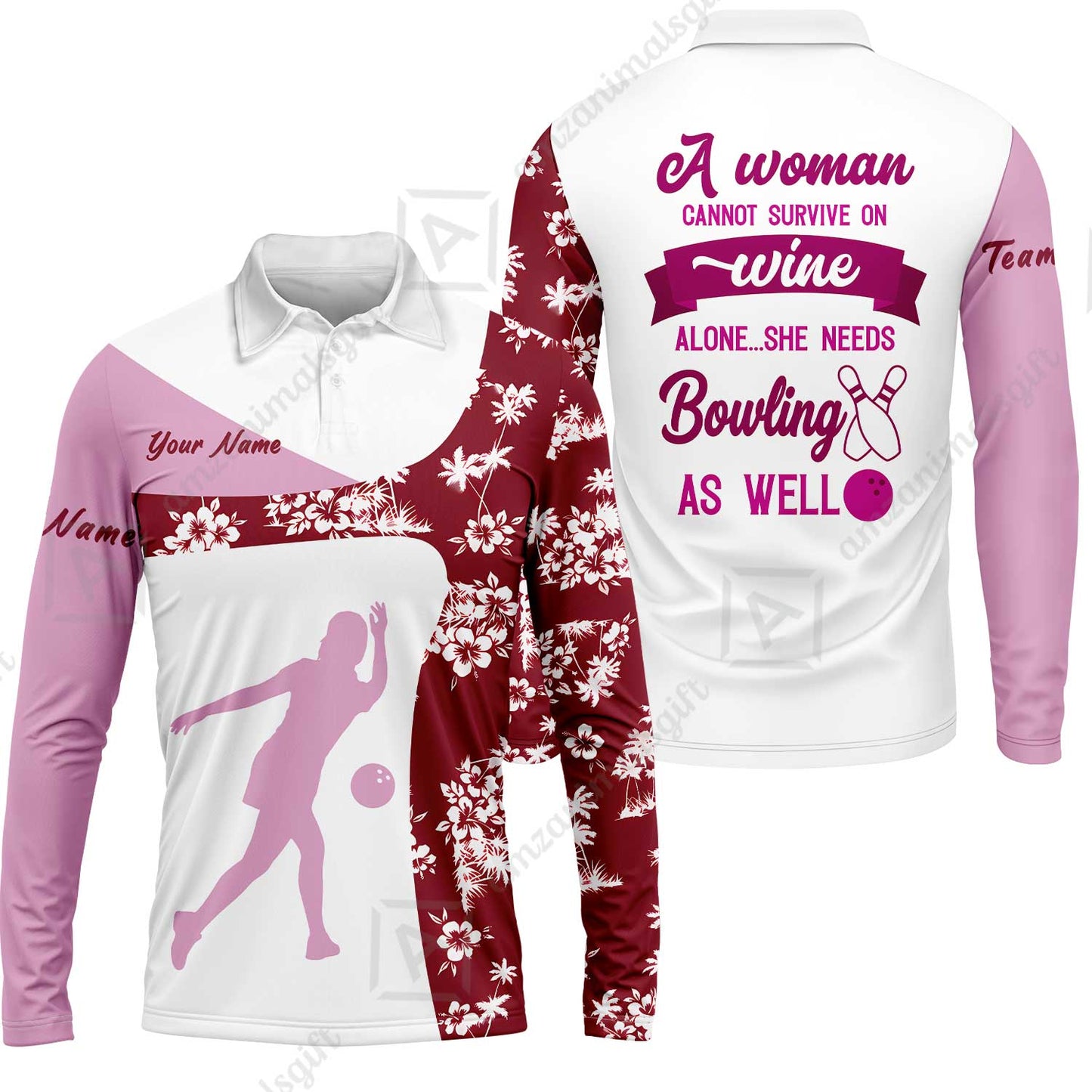 Custom Bowling Jersey Polo Shirt, A Women Cannot Survive On Wine Alone She Needs Bowling As Well, Personalize Name and Team Name