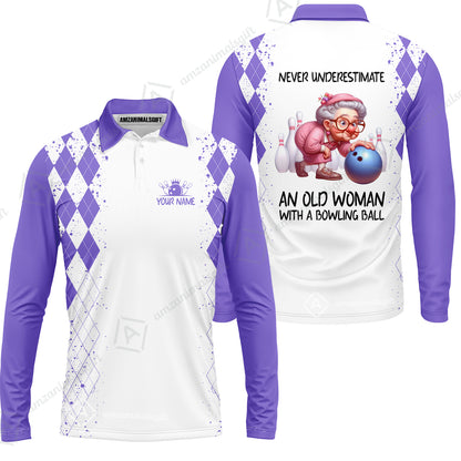 Custom Bowling Jersey Polo Shirt, Never Underestimate An Old Woman With A Bowling Ball, Personalized Name & Team Name