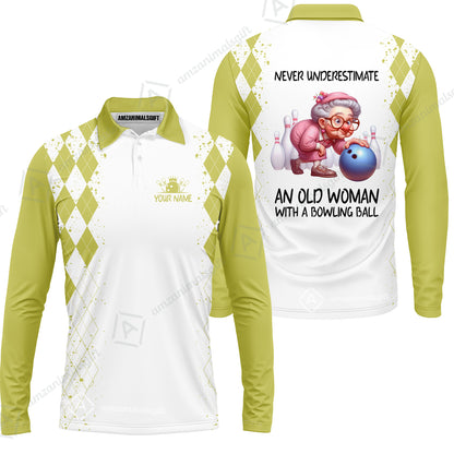 Custom Bowling Jersey Polo Shirt, Never Underestimate An Old Woman With A Bowling Ball, Personalized Name & Team Name