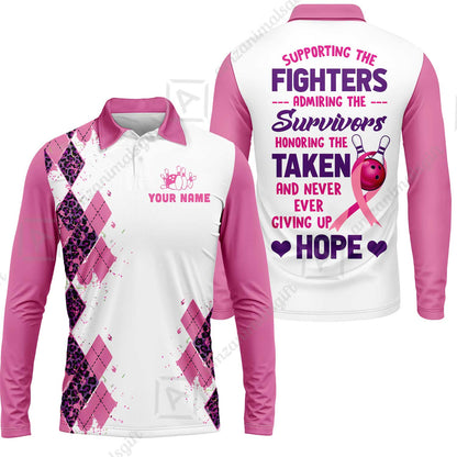 Custom Bowling Jersey Polo Shirt, Supporting The Fighters Admiring The Survivors Honoring The Taken And Never Ever Giving Up Hope