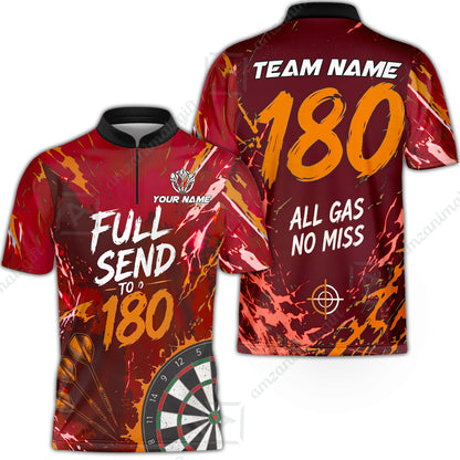 Customized Darts Team Jersey, Full Send To 180, All Gas No Miss, Personalized Polo Shirt For Players With Name & Team Name