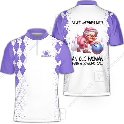 Custom Bowling Jersey Polo Shirt, Never Underestimate An Old Woman With A Bowling Ball, Personalized Name & Team Name